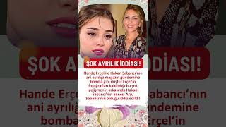 Hande Erçel Ve Hakan Sabanci Ayriliğinda Bomba İddi̇a Anne Sabancinin Adi Gündemi̇ Sarsti