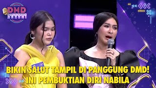 BIKIN SALUT TAMPIL DI PANGGUNG DMD! INI PEMBUKTIAN DIRI NABILA  | DMD PANGGUNG REZEKI