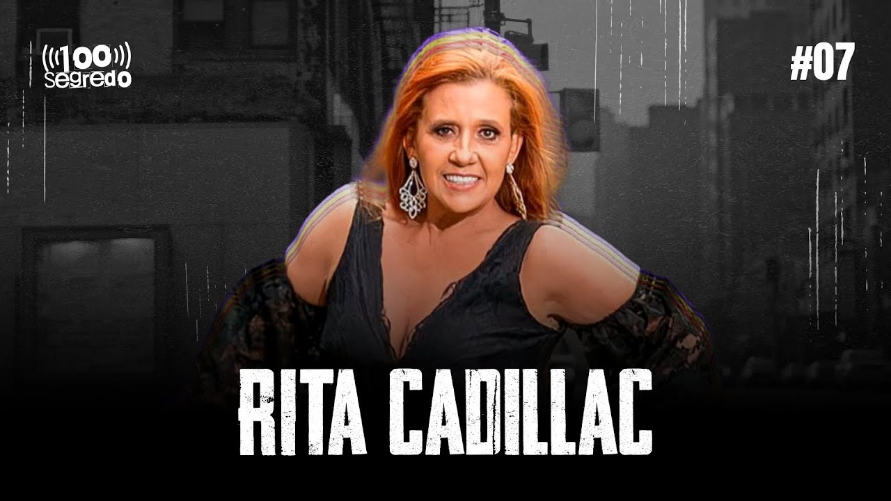 RITA CADILAC- 100segredo #07