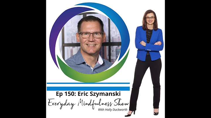 Everyday Mindfulness Show Eric Syzmanski Mindful Selling