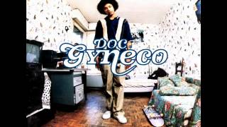 Doc Gyneco - Dans ma rue (High with the chronic)
