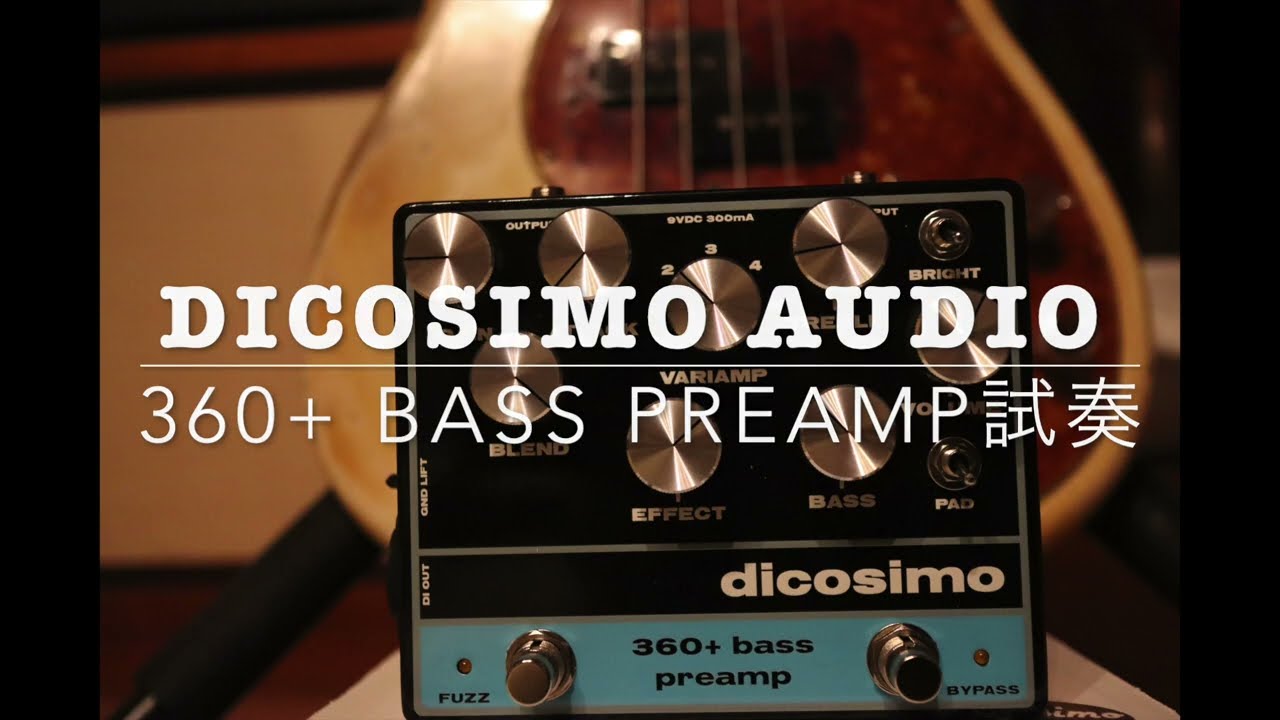 Dicosimo Audio 360+ Bass Preamp Comparison - YouTube