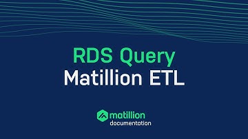 RDS Query | Matillion ETL