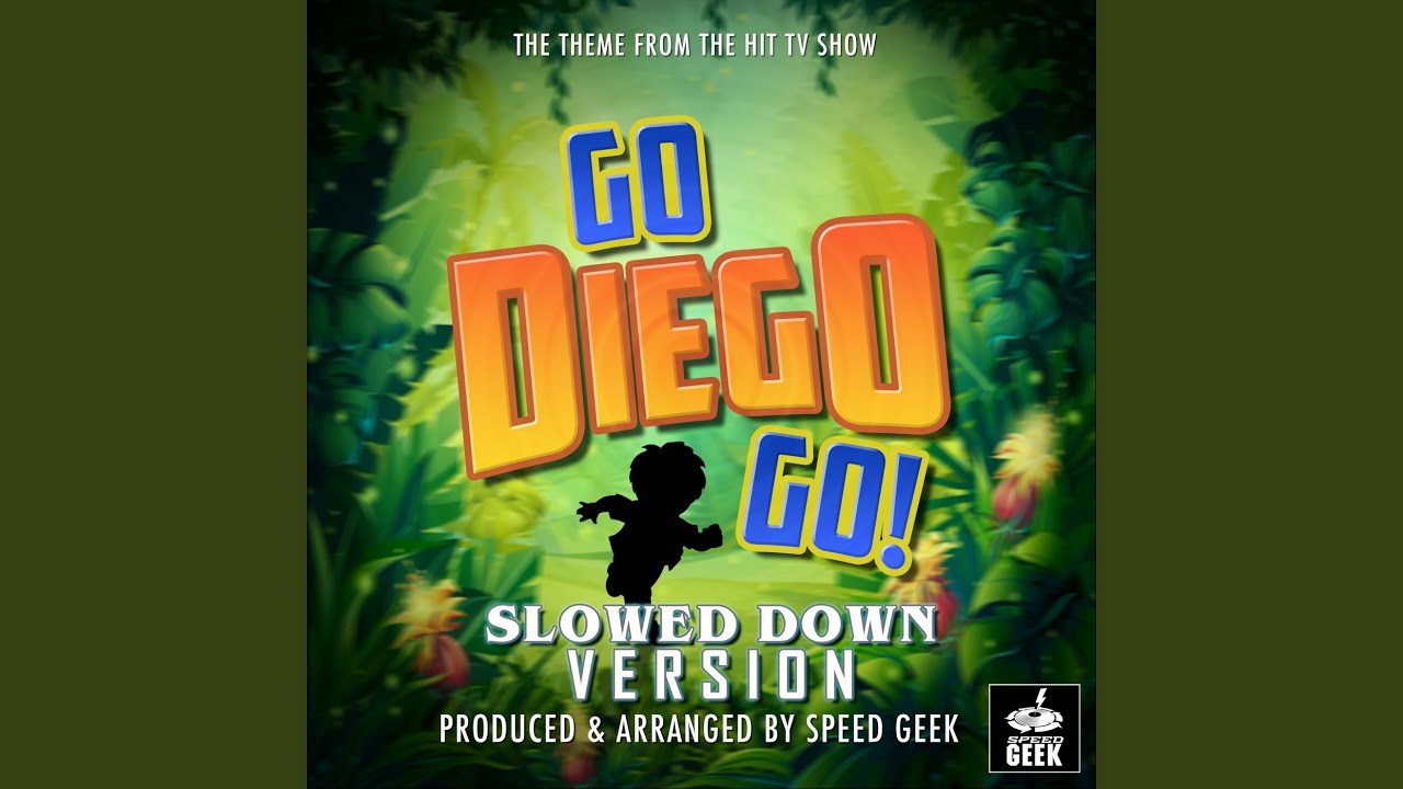 Go Diego Go! Main Theme (From 