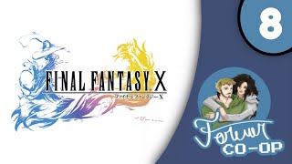 Things just got really bad.. | Final Fantasy X [8]