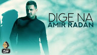 Amir Radan - Dige  Na | OFFICIAL TRAILER امیر رادان - دیگه نه