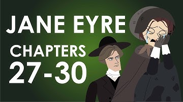 Jane Eyre Plot Summary - Chapters 27-30 - Schooling Online