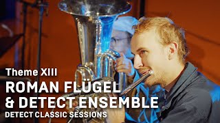 Roman Flügel &amp; Detect Ensemble - Theme XIII (live) | Detect Classic Sessions