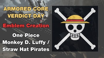 Armored Core: Verdict Day emblem creation - Luffy, Straw Hat Pirates jolly roger from One Piece