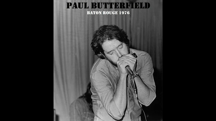 Paul Butterfield & Southern Pacific - Baton Rouge 76