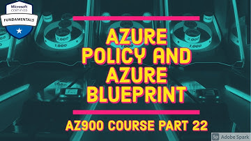 Azure policy and Azure blueprint | Az900 course part 22