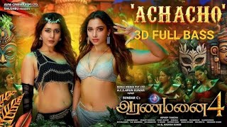 Achacho- 3D Full B Sundar.c Tamannaah Raashii Khanna Hiphop Tamizha Aranmanai 4