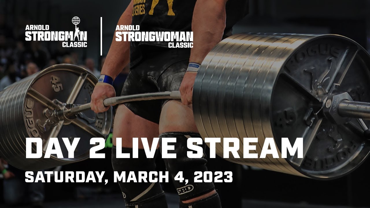 Day 2 2023 Arnold Strongman Classic Full Live Stream