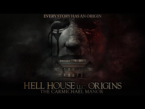 HELL HOUSE LLC ORIGINS: THE CARMICHAEL MANOR | Official Horror Trailer