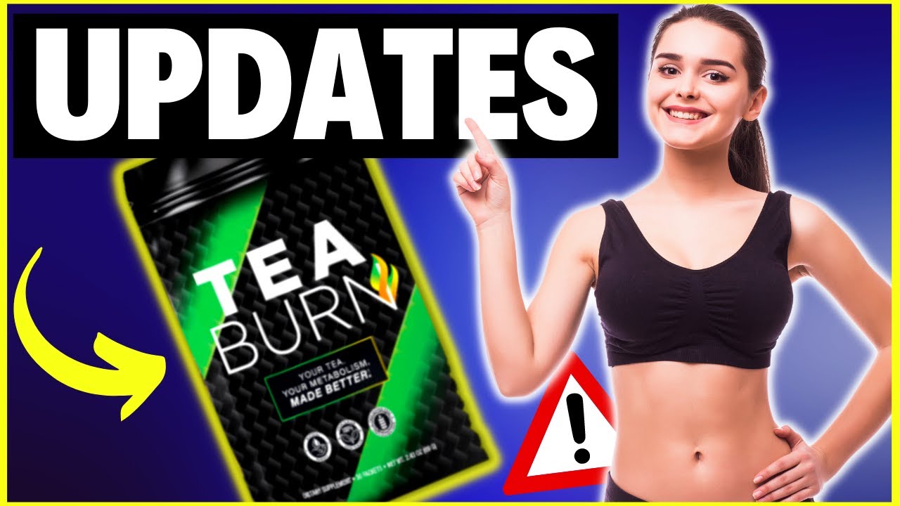 ⚠ TEA BURN - TEA BURN REVIEW [UPDATE 2022] - Does Tea Burn Works ? - Tea Burn Honest Reviews