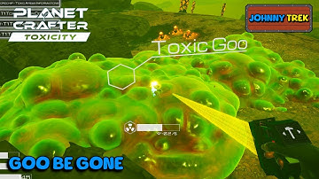 Time To Clean Up The Waste | Planet Crafter Toxicity - Part 1