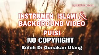 INSTRUMEN  ISLAMI|BACKGROUND VIDEO PUISI UNTUK CREATOR YOUTUBE
