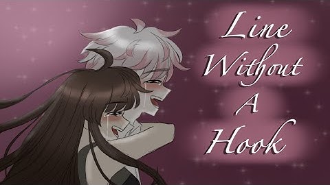 Line Without A Hook- Ricky Montgomery (Mystic Messenger)