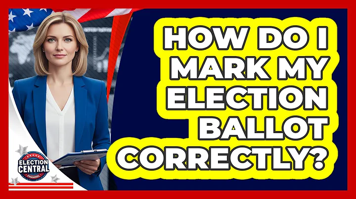 How Do I Mark My Election Ballot Correctly? - Election Central Channel