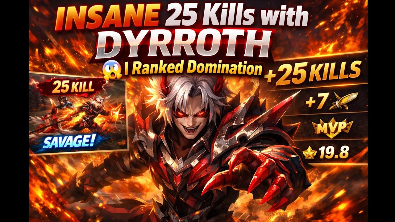 INSANE 25 Kills with DYRROTH 😱 | Ranked Match Domination ~ MLBB 