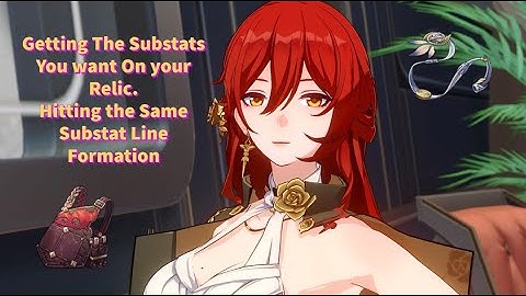 Manipulating Relic Substats on Honkai Star Rail EP 5 (read description)