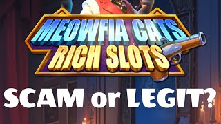Is Meowfia Cats: Rich Slots a SCAM or LEGIT? Can you withdraw and get paid? screenshot 1