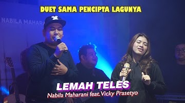LEMAH TELES - VICKY PRASETYO | Cover by Nabila Maharani feat. Vicky Prasetyo with NM BOYS