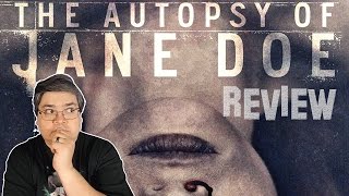 The Autopsy of Jane Doe  Movie Review