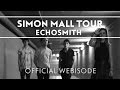 Echosmith - Simon Malls Tour Recap [Webisode]