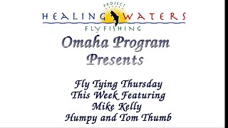 Fly Tying Thursday, Humpy and Tom Thumb