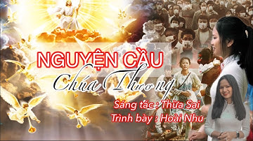 Nguyện Cầu Chúa Thương II St: Thừa Sai II Tb : Hoài Như II Nguyện cầu cho đại dịch sớm đẩy lui