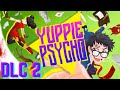 Yuppie Psycho Executive Edition - DLC - EP 2 - Вечеринка Отменяется!?!