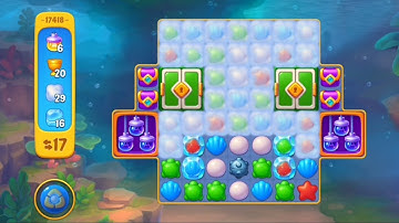 Fishdom 17418 Level - NO 💣🧨💥