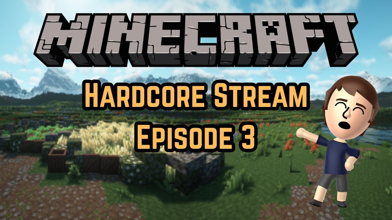 Minecraft Hardcore Episode 3 - YouTube