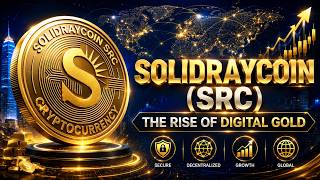 SOLIDRAYCOIN (SRC) | The Rise of Digital Gold