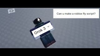 Make a fly script✈️Tutorial Within 2 minutes⌛ - Grok🌌 x Roblox studio🤖