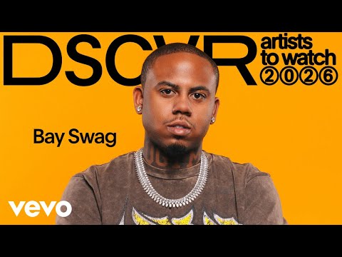 Bay Swag - Class Introductions: DSCVR Artists To Watch 2026 - YouTube