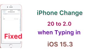 How to fix iPhone Change 20 to 2 0 When Typing in iOS 15.3