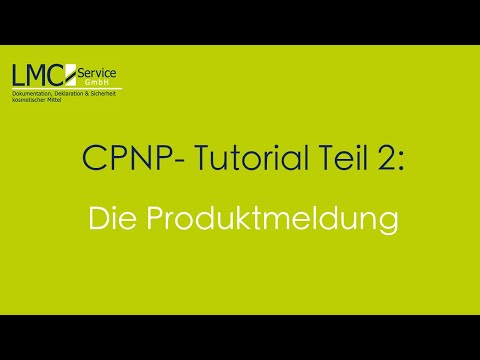 CPNP Produktmeldung | Beispiel-Meldung eines kosmetischen Mittels
