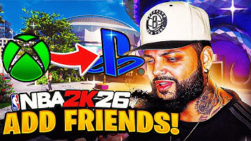 NBA 2K26 CROSSPLAY : Add Friends in 3 Steps (PS5 ↔ Xbox)