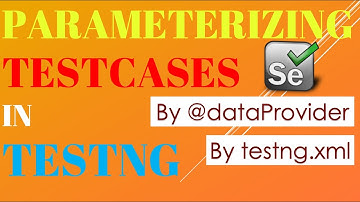 Parameterising Test Cases in TestNG | @dataProvider annotation.