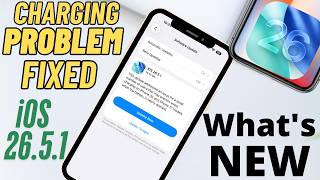 IOS 26.5.1 IS OUT! What's New? Features of IOS 26.5.1