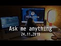 [RU] Ask me anything / 2019-11-24