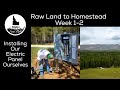 Raw Land to Homestead. Installing Our Electric Panel Ourselves