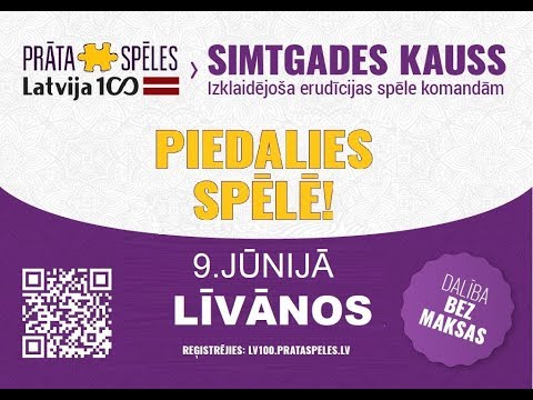 PRĀTA SPĒLES: SIMTGADES KAUSS