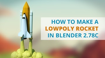 Timelapse - How to Create a Low-poly Rocket in Blender