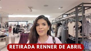 Minhas Escolhas RENNER do mês de ABRIL