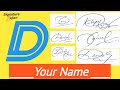 D letter signature style  signature style of my name   how to create my own signature