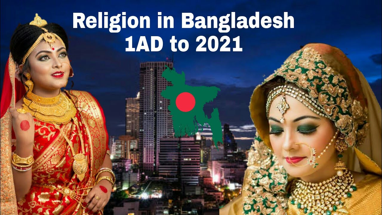 Religion in Bangladesh 1AD to 2021 YouTube