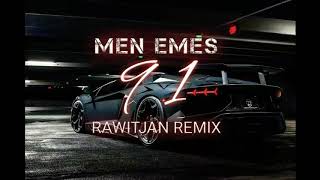 Ninety one - Men emes (RAWITJAN REMIX)